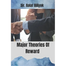 Major Theories Of Reward
