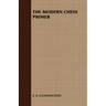 The Modern Chess Primer