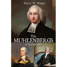 The Muhlenbergs of Pennsylvania