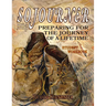 Sojourner: Preparing for the Journey of a Lifetime