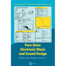 Pure Data: Electronic Music and Sound Design - Theory and Practice - Volume 1