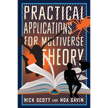 Practical Applications for Multiverse Theory
