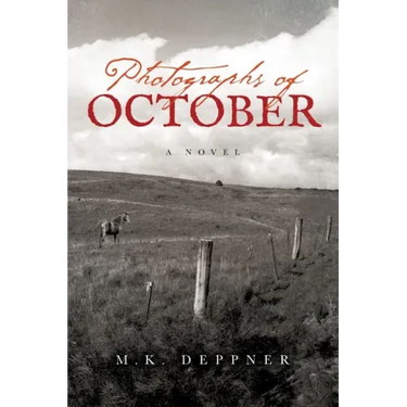 Photographs of October: A Historical Thriller from America's Heartland