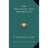 The Way to Life and Immortality