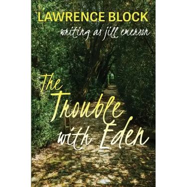 The Trouble With Eden