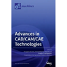 Advances in CAD/CAM/CAE Technologies