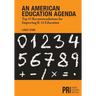 An American Education Agenda: Top 15 Recommendations for Improving K-12 Education