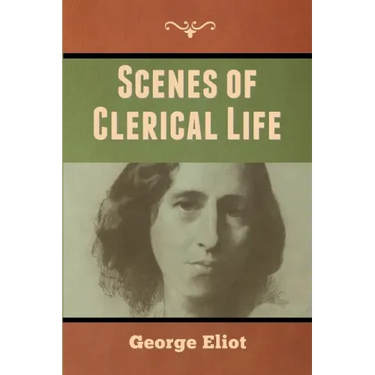 Scenes of Clerical Life