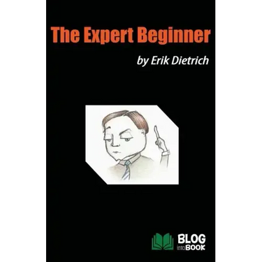 The Expert Beginner
