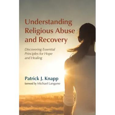 Understanding Religious Abuse and Recovery