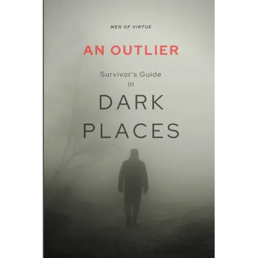 An Outlier Survivor's Guide in Dark Places: 2 Peter Devotional Commentary