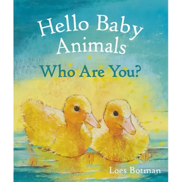 Hello Baby Animals, Who Are You?