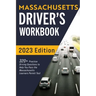 Massachusetts Driver's Workbook: 320+ Practice Driving Questions to Help You Pass the Massachusetts State Learner's Permit Test