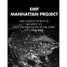 EMP Manhattan Project
