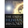 The End of Human History: How to Understand the Book of Revelation