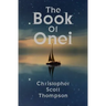 The Book of Onei: An Antinomian Dream Grimoire