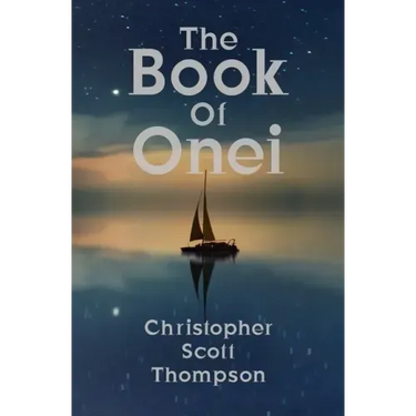 The Book of Onei: An Antinomian Dream Grimoire