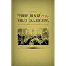 The Bar and the Old Bailey, 1750-1850