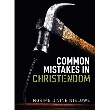 Common Mistakes In Christendom
