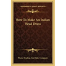 How to Make an Indian Head Dress