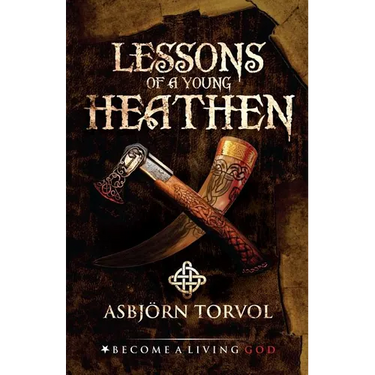 Lessons of a Young Heathen