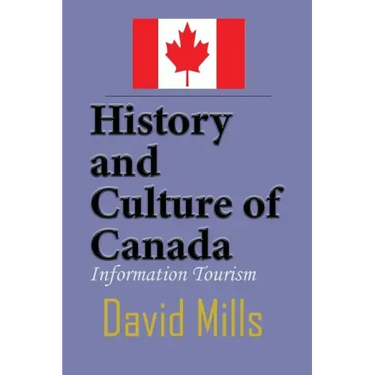 History and Culture of Canada: Information Tourism