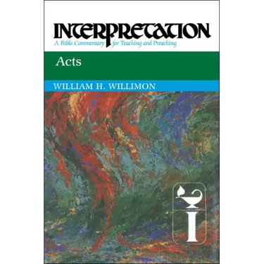 Acts: Interpretation: A Bible Commentary for Teaching and Preaching