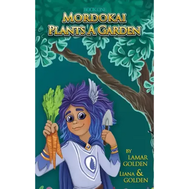 Mordokai Plants a Garden