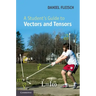 A Student's Guide to Vectors and Tensors