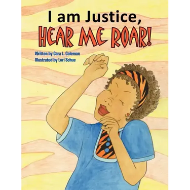 I Am Justice, Hear Me Roar!