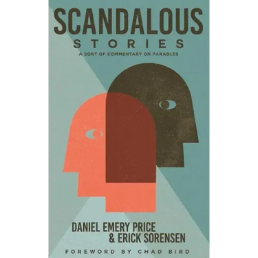 Scandalous Stories: A Sort of Commentary on Parables