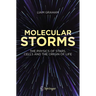 Molecular Storms: The Physics of Stars, Cells and the Origin of Life