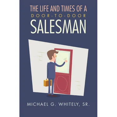 The Life and Times of a Door-to-Door Salesman