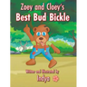 Zoey and Cloey's Best Bud Bickle