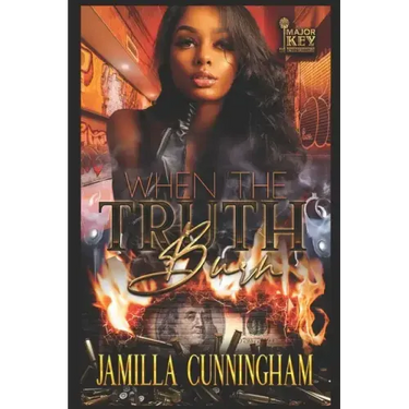 When The Truth Burn