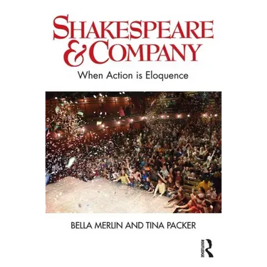 Shakespeare & Company: When Action Is Eloquence