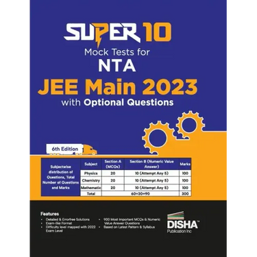 Super 10 Mock Tests for NTA JEE Main 2023 with Optional Questions - 6th Edition Physics, Chemistry, Mathematics - PCM Numeric Value Questions NVQs Moc