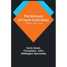 The Memoirs of Count Carlo Gozzi; Volume the First