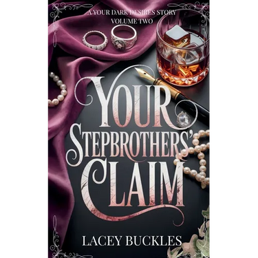 Your Stepbrothers' Claim: A Taboo Stepbrother Why Choose Novella