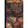 The Nature and Practice of Real Actions, in Their Writs and Process, Both Original and Judicial
