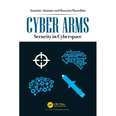 Cyber Arms: Security in Cyberspace