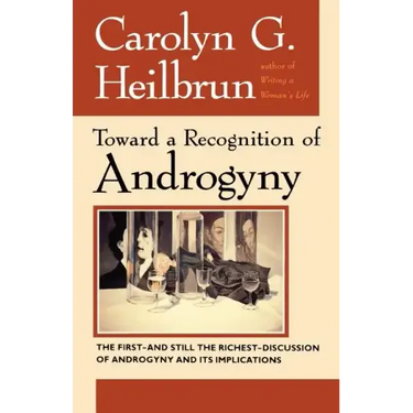 Toward a Recognition of Androgyny