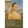 Ernst Jünger: Between the Gods and the Titans