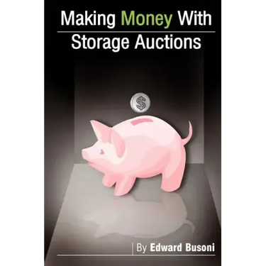 Making Money With Storage Auctions