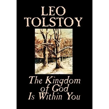 The Kingdom of God Is Within You by Leo Tolstoy, Religion, Philosophy, Theology