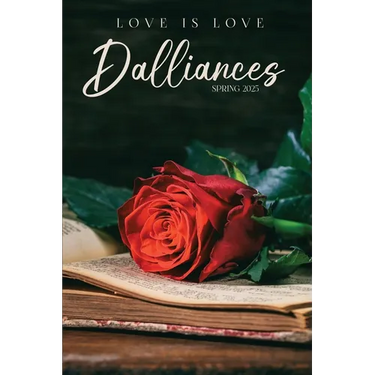 Dalliances: Spring 2025