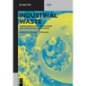 Industrial Waste: Characterization, Modification and Applications of Residues