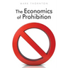 The Economics of Prohibition