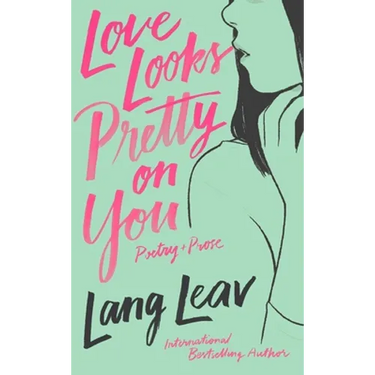 Love Looks Pretty on You
