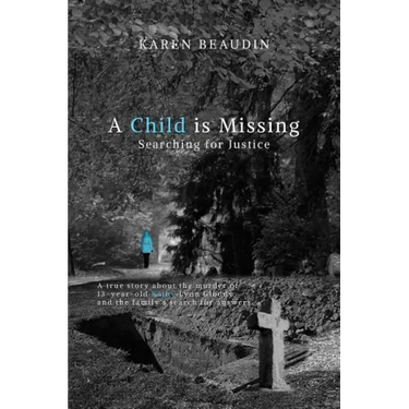 A Child is Missing: Searching for Justice